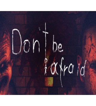 Don t Be Afraid Steam Key EUROPE